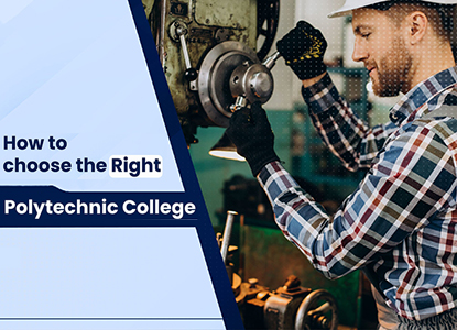 Tips for Choosing the Right Polytechnic Institute for Your Career Goals