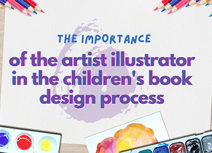 The Role of Illustrations & Design in Childrens Books