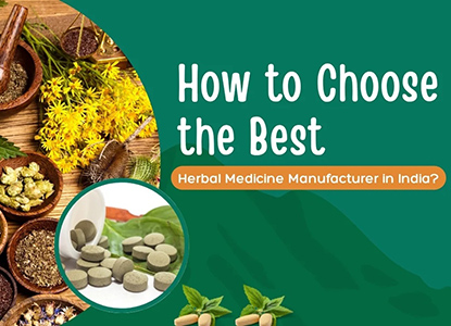 How To Choose The Best Ayurvedic Manufacturing Partner In India