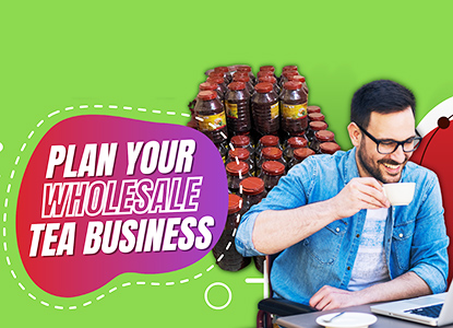 Start A Profitable Tea Business With Suppliers In India