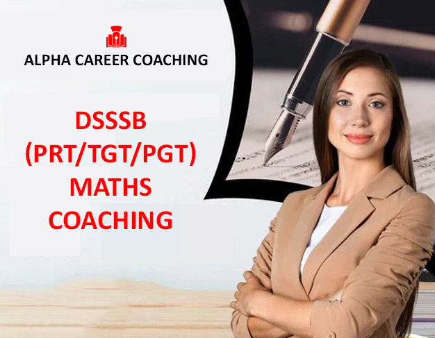 DSSSB PRT/TGT/PGT Maths Coaching in Delhi